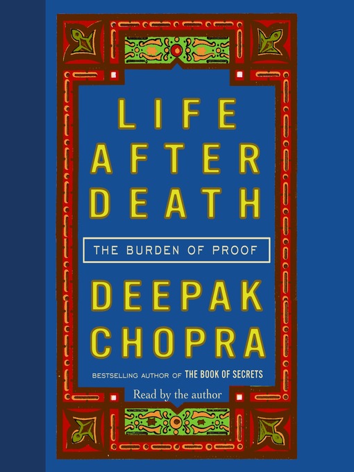 Title details for Life After Death by Deepak Chopra, M.D. - Wait list